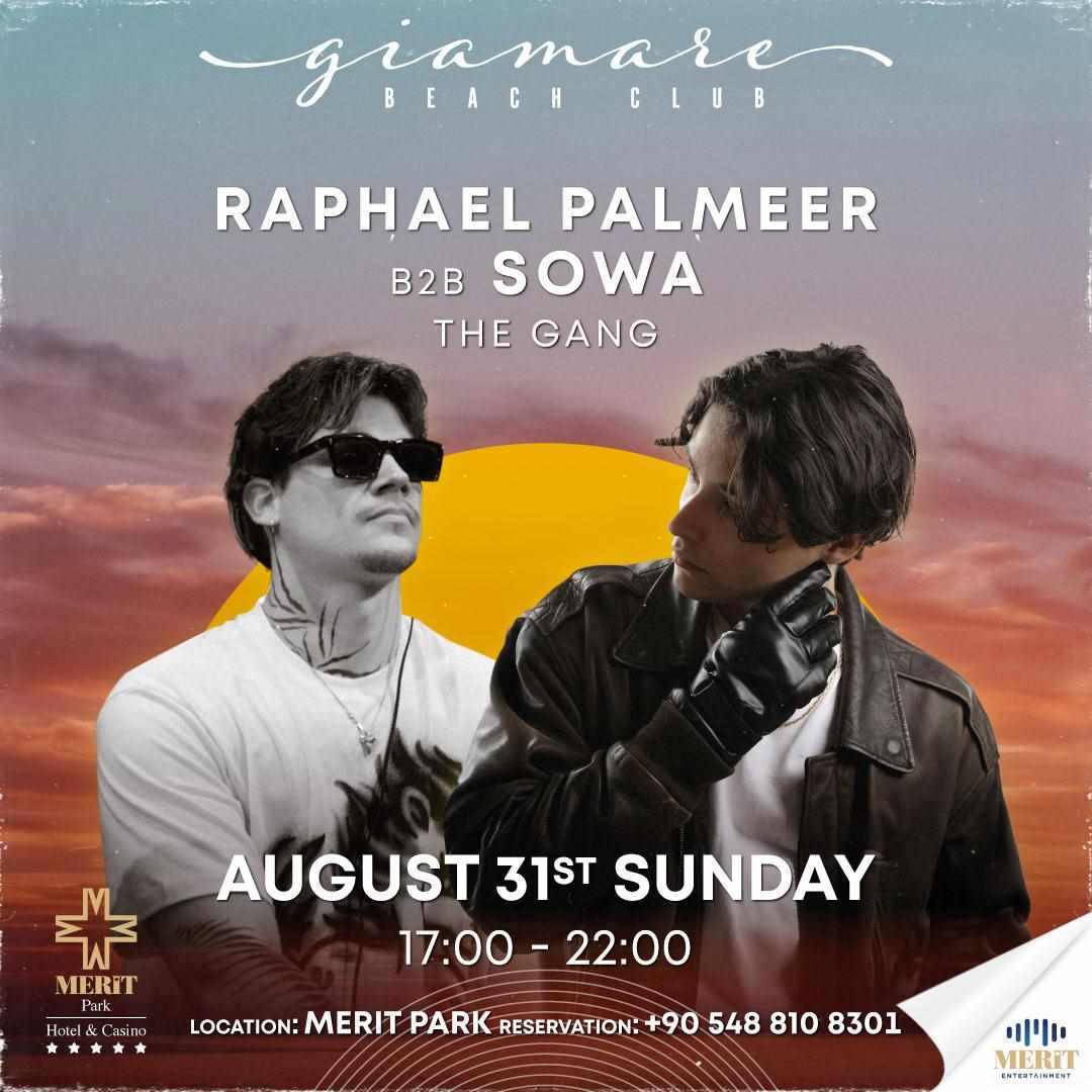 Giamare Beach Club RAPHEL PALMEER B2B SOWA Past Event